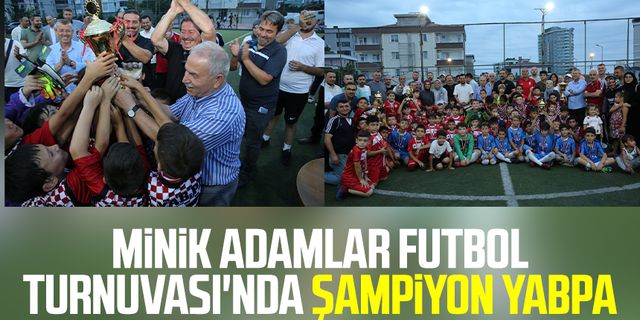 Samsun'da gerçekleştirilen Minik Adamlar Futbol Turnuvası'nda şampiyon YABPA 
