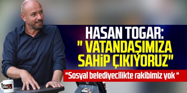 Tekkeköy Belediye Başkanı Hasan Togar: " Vatandaşımıza sahip çıkıyoruz"