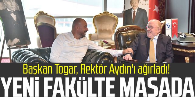 Başkan Hasan Togar, Rektör Mahmut Aydın'ı ağırladı! Tekkeköy'e yeni fakülte masada