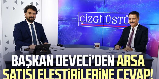 Atakum Belediye Başkanı Av. Cemil Deveci'den Kanal S'de, arsa satışı eleştirilerine cevap!