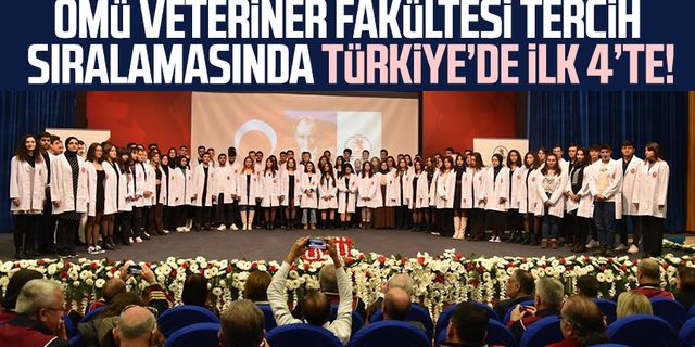 OMÜ Veteriner Fakültesi tercih sıralamasında Türkiye’de ilk 4’te!