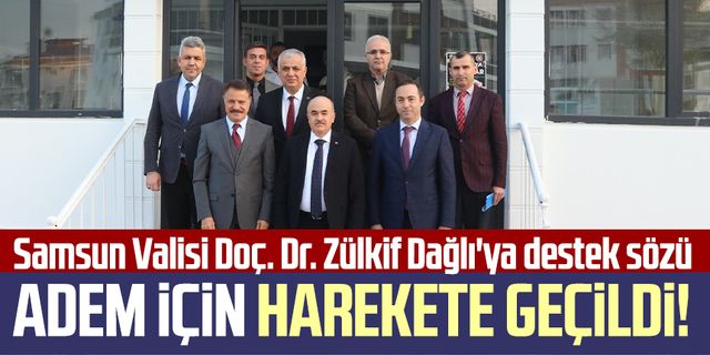 Samsun'da ADEM için harekete geçildi! Vali Dağlı'ya destek sözü