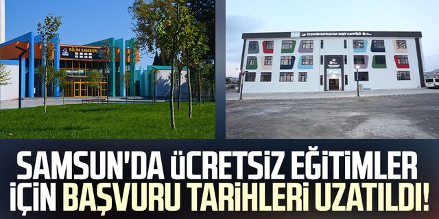 Samsun'da ücretsiz eğitimler için başvuru tarihleri uzatıldı!