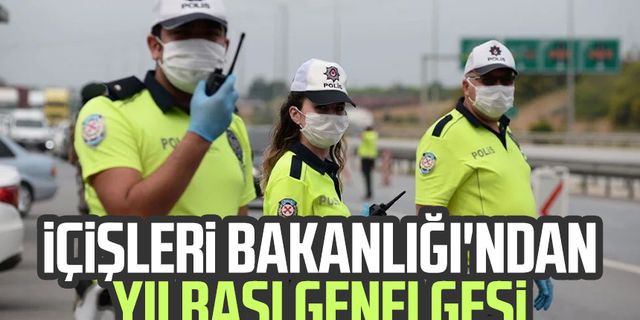İçişleri Bakanlığı'ndan yılbaşı genelgesi
