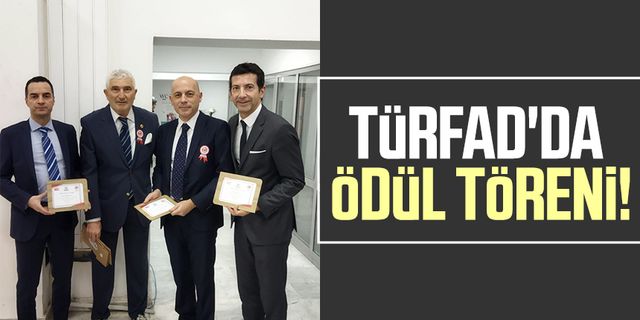 TÜRFAD'da ödül töreni!