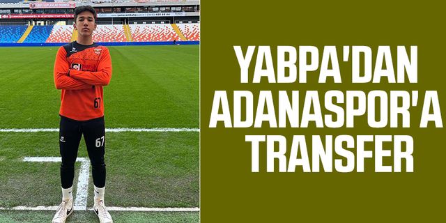 YABPA'dan Adanaspor'a transfer