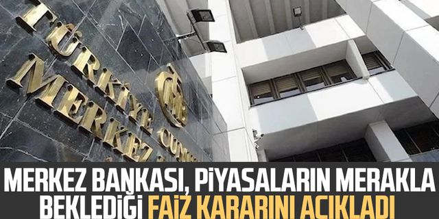 Merkez Bankası faiz kararı açıklandı! PPK metninde dikkat çeken ifadeler