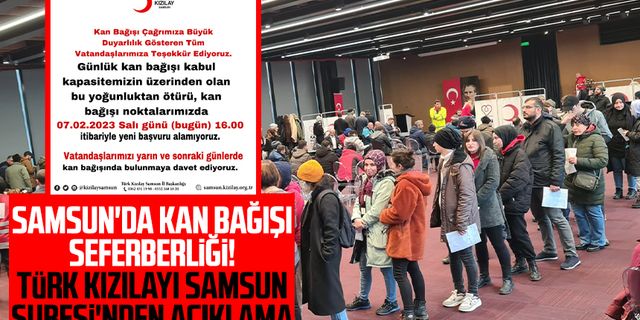 Samsun'da kan bağışı seferberliği! Türk Kızılayı Samsun Şubesi'nden açıklama