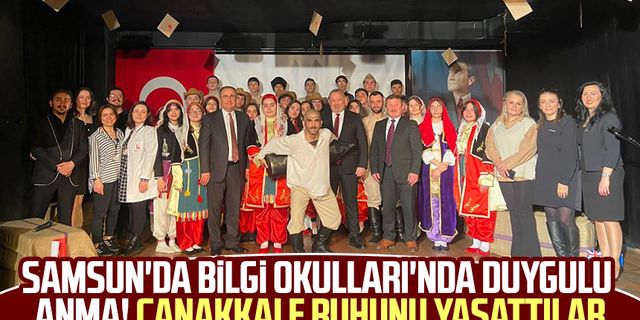 Samsun'da Bilgi Okulları'nda duygulu anma! Çanakkale ruhunu yaşattılar