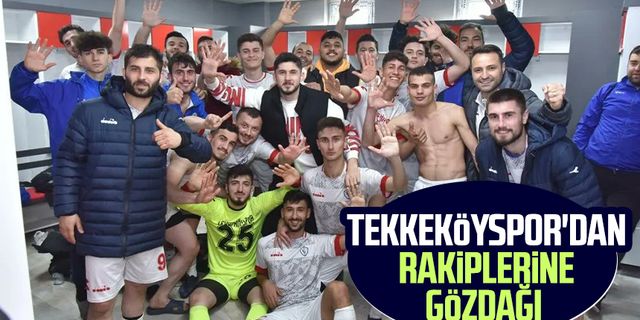 Tekkeköyspor'dan rakiplerine gözdağı 
