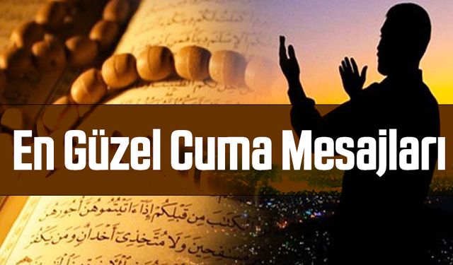 En Güzel Cuma Mesajları 1 Temmuz Cuma