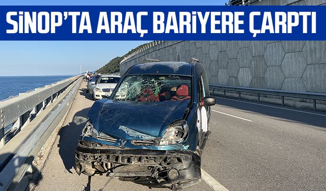 Sinop’ta araç bariyere çarptı