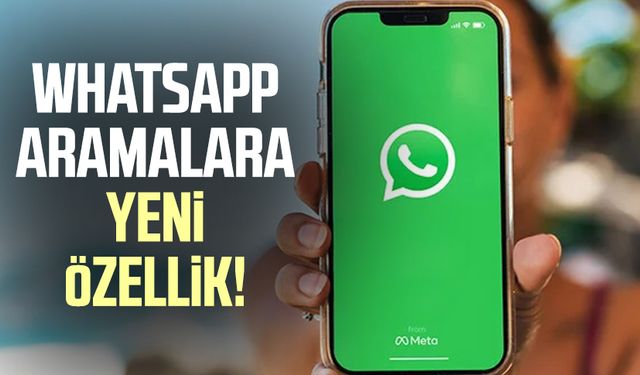 WhatsApp aramalara yeni özellik!