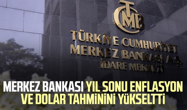 Merkez Bankası yıl sonu enflasyon ve dolar tahminini yükseltti