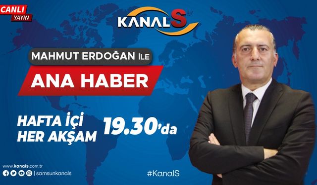 Mahmut Erdoğan ile Kanal S Ana Haber 2 Ekim Pazartesi