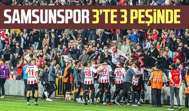 Samsunspor 3’te 3 peşinde