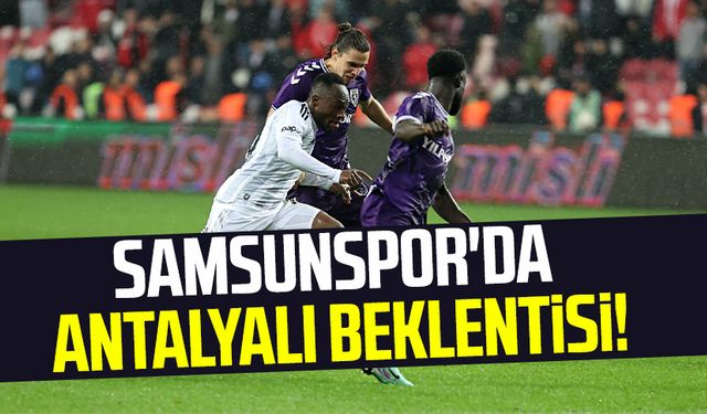 Samsunspor'da Taylan Antalyalı beklentisi!