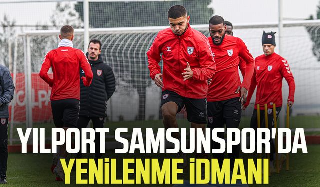 Yılport Samsunspor'da yenilenme idmanı