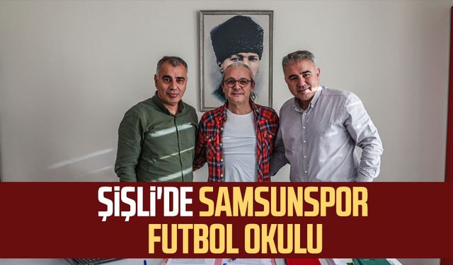 Şişli'de Samsunspor Futbol Okulu