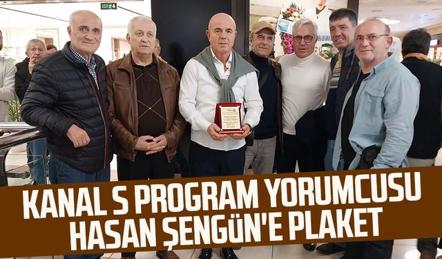 Kanal S program yorumcusu Hasan Şengün'e plaket