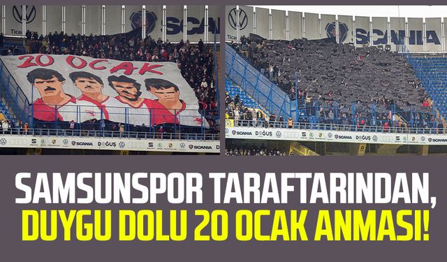 Samsunspor taraftarından, Fenerbahçe maçında duygu dolu 20 Ocak anması!