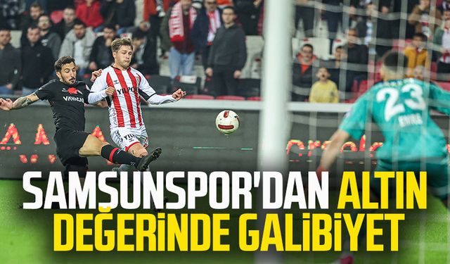 Samsunspor'dan altın değerinde galibiyet