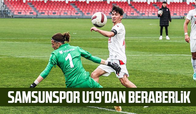 Yılport Samsunspor U19'dan beraberlik