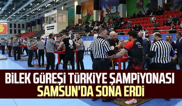 Bilek Güreşi Türkiye Şampiyonası Samsun'da sona erdi