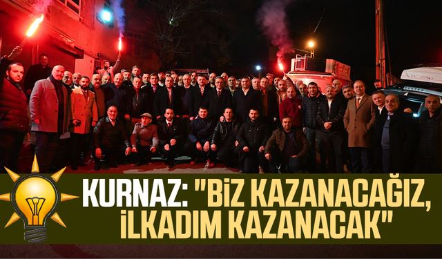 AK Parti İlkadım Belediye Başkan Adayı İhsan Kurnaz: "Biz kazanacağız, İlkadım kazanacak"