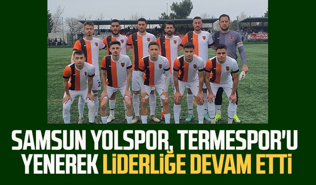 Samsun Yolspor, Termespor'u yenerek liderliğe devam etti
