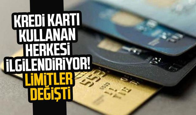 Kredi kartı kullanan herkesi ilgilendiriyor! Limitler değişti