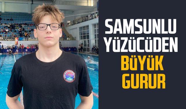 Samsunlu yüzücü Kıvanç Özkan'dan büyük gurur