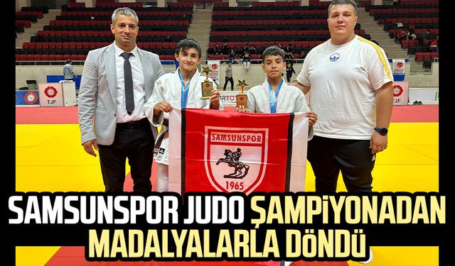 Samsunspor Judo Takımı, şampiyonadan madalyalarla döndü