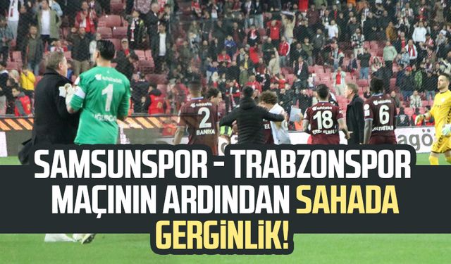Samsunspor - Trabzonspor maçının ardından sahada gerginlik! Gisdol'e omuz attı