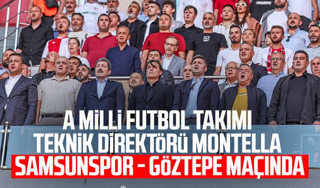 A Milli Futbol Takımı Teknik Direktörü Montella Samsunspor - Göztepe maçında