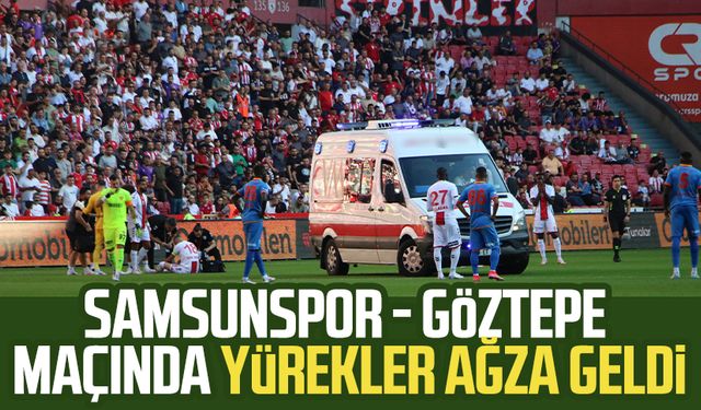 Samsunspor - Göztepe maçında hareketli dakikalar!