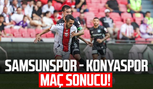 Samsunspor - Konyaspor maç sonucu