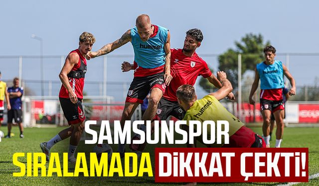 Samsunspor sıralamada dikkat çekti!