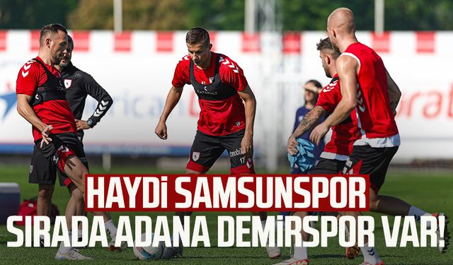 Samsunspor Adana Demirspor ile karşılaşacak