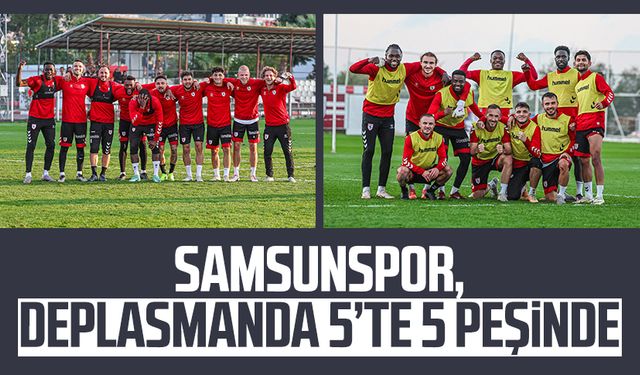 Samsunspor, deplasmanda 5’te 5 peşinde