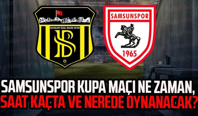 Samsunspor kupa maçı ne zaman, saat kaçta ve nerede oynanacak?