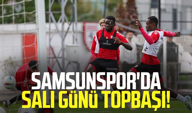 Samsunspor'da Salı günü topbaşı!