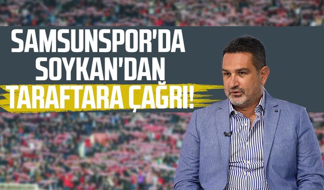 Samsunspor'da Soner Soykan'dan taraftara çağrı!