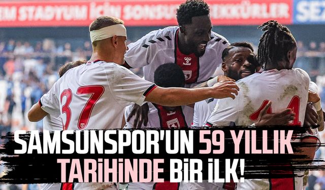 Samsunspor'un 59 yıllık tarihinde bir ilk!