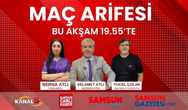 Maç Arifesi 18 Ekim Cuma