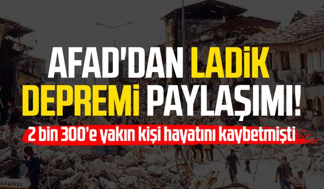 AFAD'dan Samsun Ladik depremi paylaşımı!