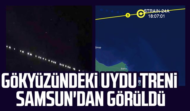 Gökyüzündeki uydu treni Samsun'dan görüldü