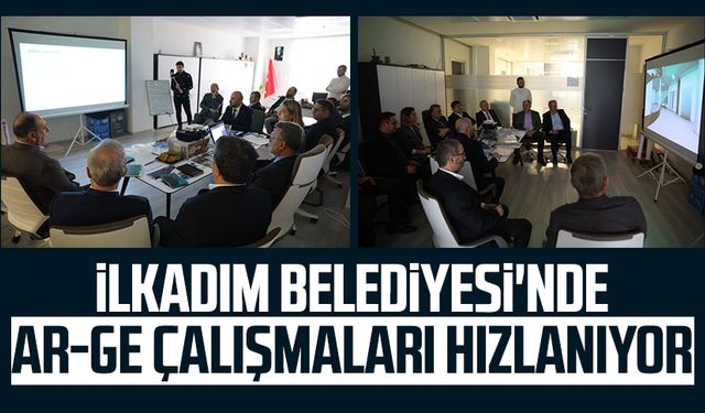 İlkadım Belediyesi'nde AR-GE çalışmaları hızlanıyor