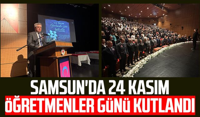 Samsun'da 24 Kasım Öğretmenler Günü kutlandı