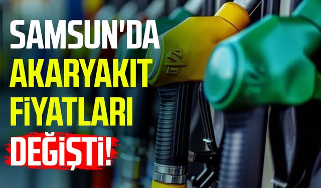 Akaryakıtta tabela yeniden değişti! Samsun güncel akaryakıt fiyatları